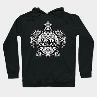 Save The Ocean Sea Turtle Ocean Lover Statement Hoodie